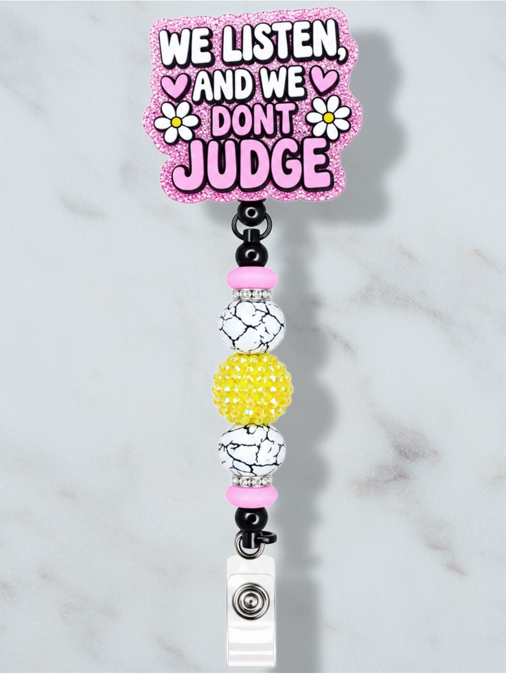 We Listen And We Don't Judg Beaded Badge Reel